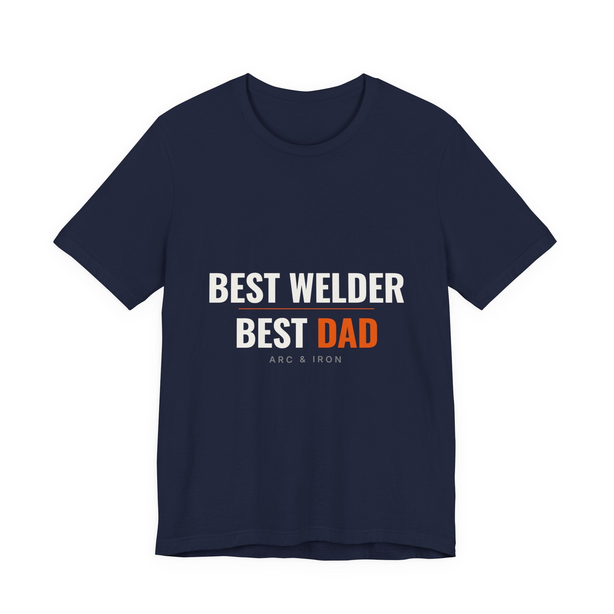 Best Welder, Best Dad — Tee
